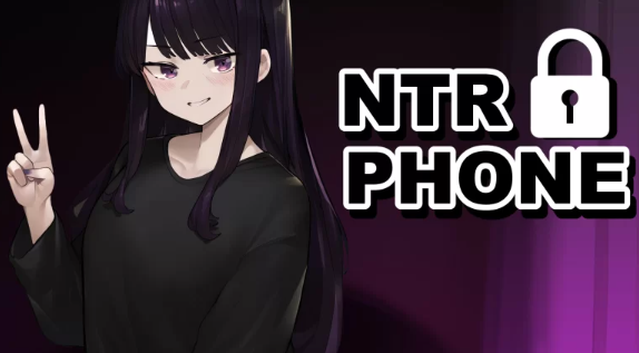 【SLG/官中/PC/安卓】NTR手机 NTR Phone v0.23.0 [PC/安卓]-次元小屋